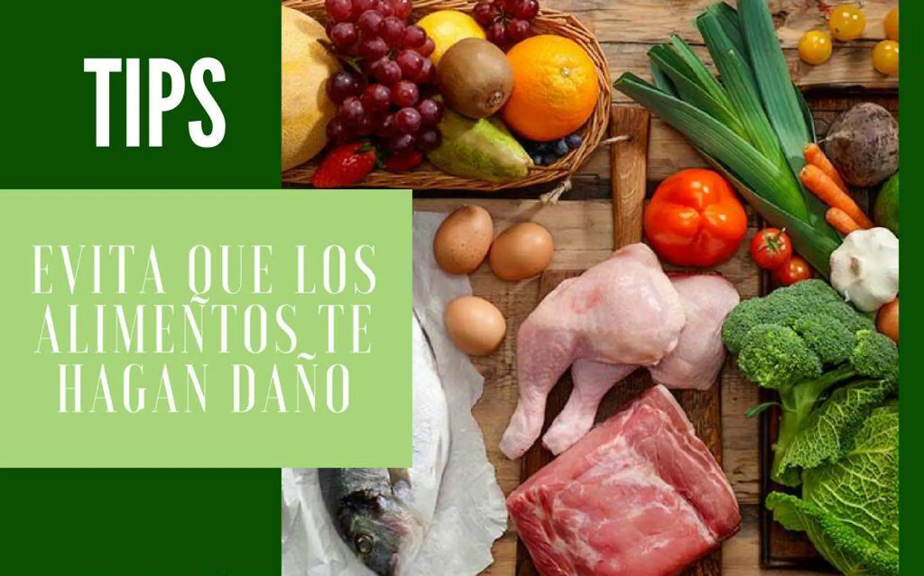 Evita qure los alimentos te hagan daño